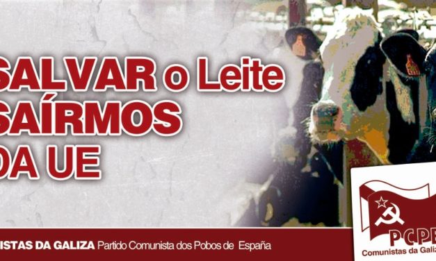 Salvar o leite // Salvar el sector lácteo  – Sairmos da UE