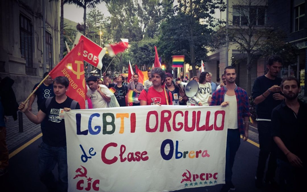 Orgullo LGTBI, Orgullo de la Clase Obrera ¡28 de junio y siempre, Colectivo LGBTI en lucha contra el Capitalismo y el Patriarcado!