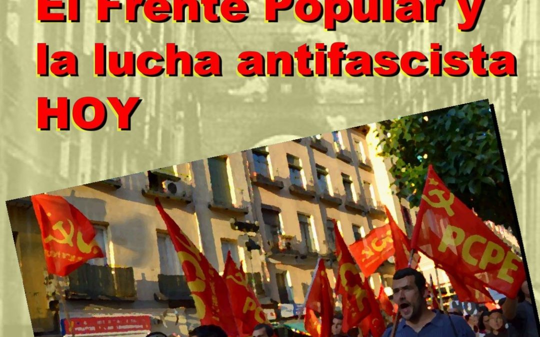 Acto público en Madrid: El Frente Popular y la lucha antifascista hoy