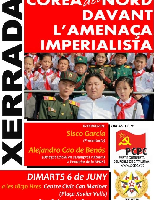 Acte del Partit Comunista del Poble de Catalunya: Corea del Nort davant l´amenaça imperialista