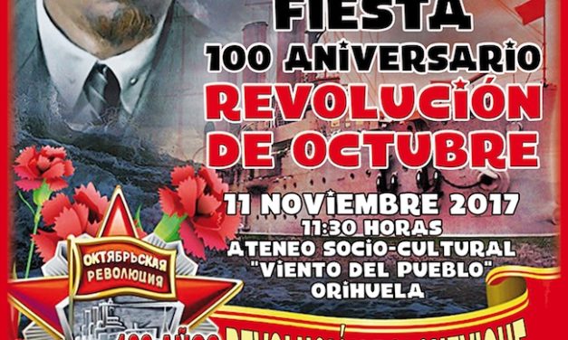 Acto en Orihuela: «100 aniversario Revolución Socialista de Octubre»