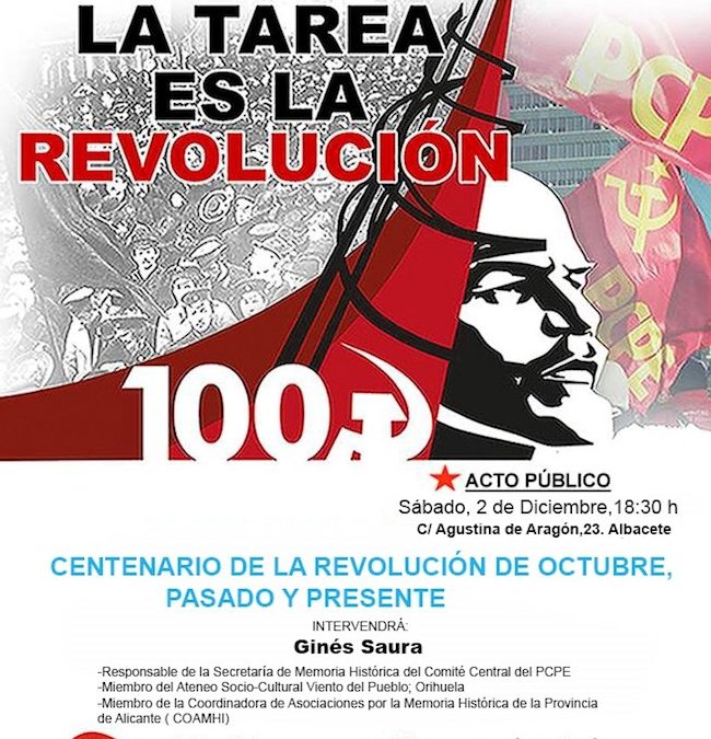 Charla en Albacete: centenario de la revolución de octubre, pasado y presente