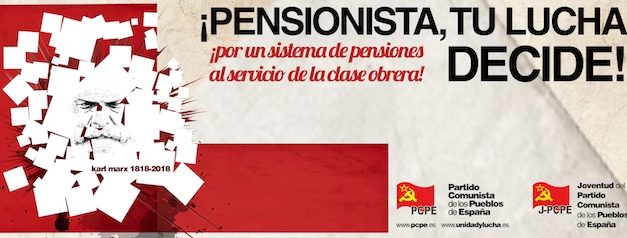 Por unas pensiones dignas, por un sistema publico de pensiones para el pueblo trabajador