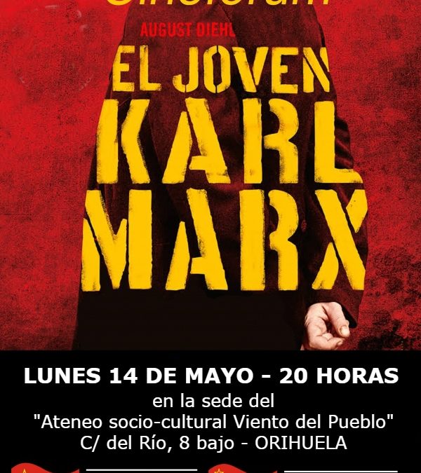 Cinefórum El Joven Karl Marx en Orihuela