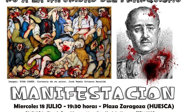 Huesca: 18 J. No a la impunidad del Franquismo