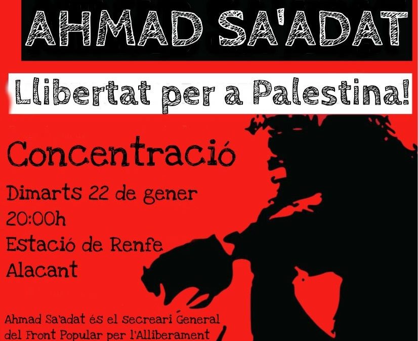 Concentración por la libertad de Ahmed Sa’adat en Alicante