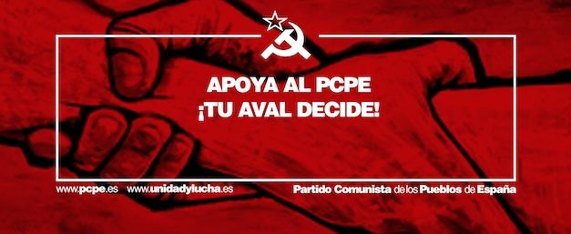 El PCPE necesita tu aval para presentarse a las próximas elecciones generales