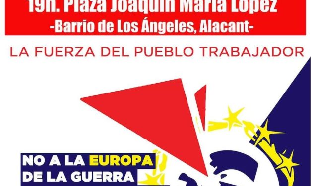 Alacant – Mítin del PCPE en El Barrio de los Ángeles