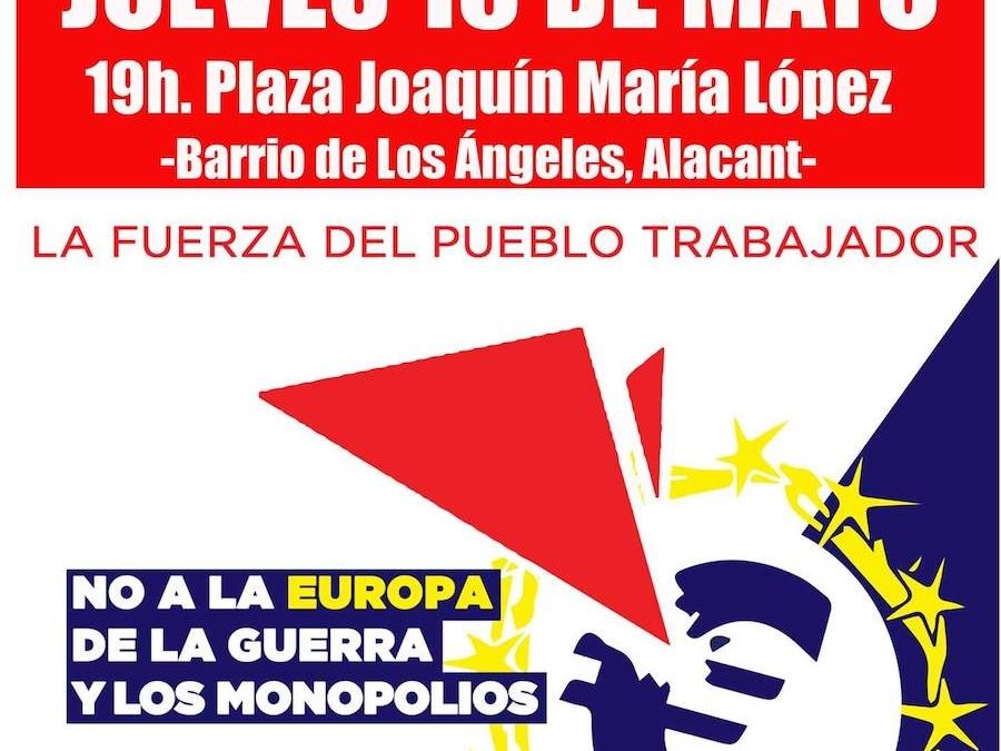 Alacant – Mítin del PCPE en El Barrio de los Ángeles