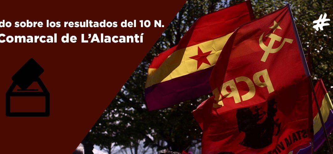 Comunicado del Comité Comarcal de L’Alacantí ante los resultados de las Elecciones Generales del 10N