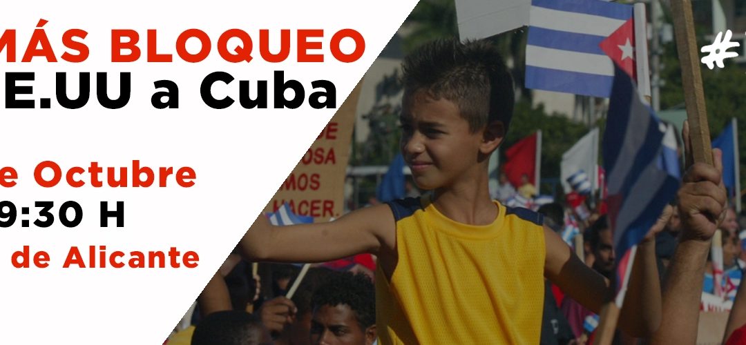 Miércoles 28 concentración internacionalista contra el bloqueo a Cuba