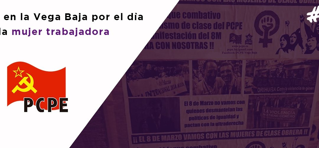 Crónica Campaña 8M en la Vega Baja