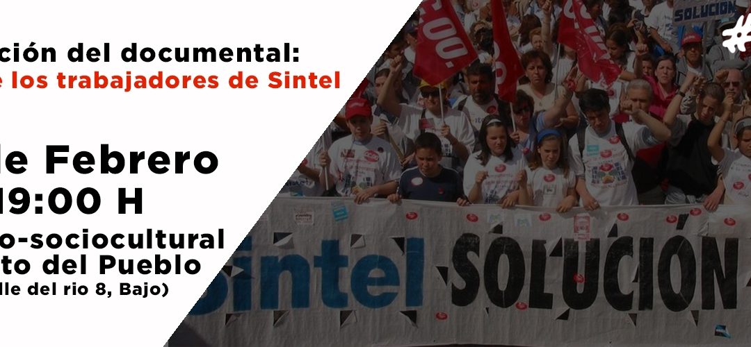 Proyección en Orihuela del documental : La lucha de los trabajadores de Sintel