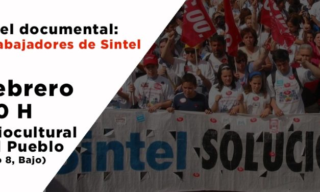 Proyección en Orihuela del documental : La lucha de los trabajadores de Sintel