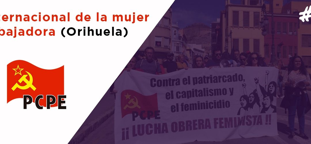 Día de la mujer trabajadora en Orihuela