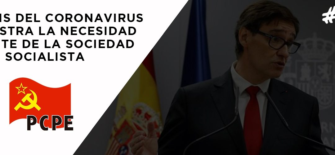 La crisis del coronavirus demuestra la necesidad urgente de la sociedad socialista