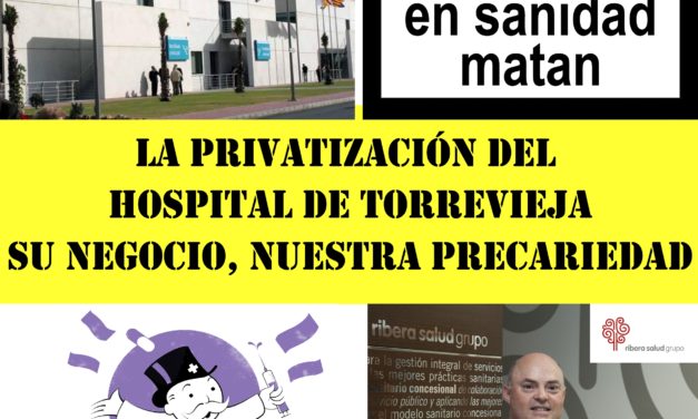 [Vega Baja] Posicionamiento del PCPE de la Vega Baja exigiendo la reconversión a Público del área de salud de Torrevieja