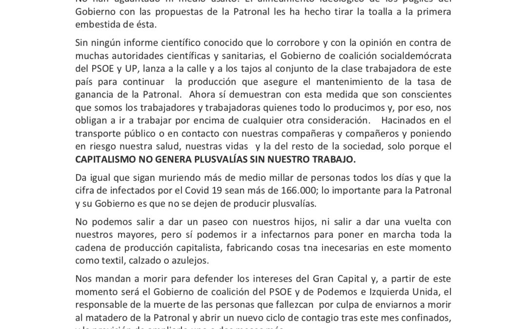 Al final el mantenimiento de la tasa de ganancia del gran capital se impone a la salud del pueblo