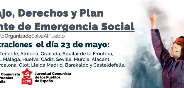 Concentraciones 23 de mayo por el trabajo, por nuestros derechos, por un plan urgente de emergencia social