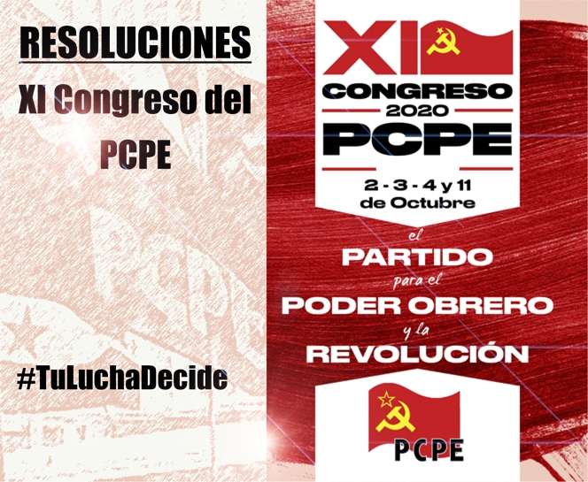 Resoluciones del XI congreso del PCPE