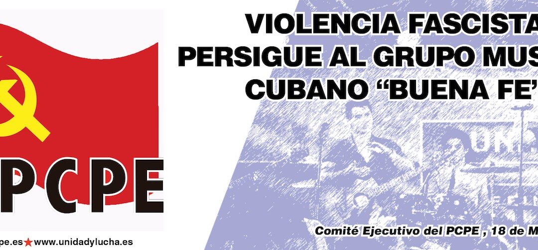 Violencia fascista persigue al grupo musical cubano “Buena fe”