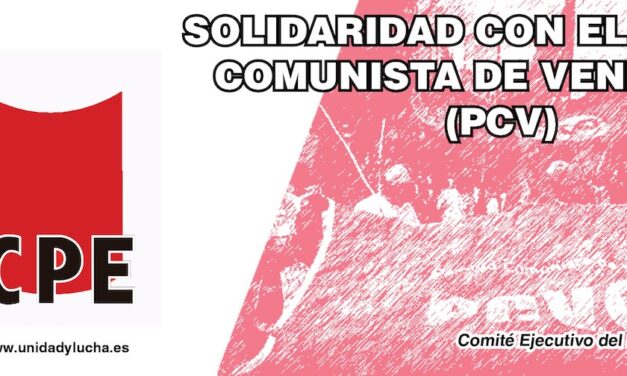 El PCPE muestra su solidaridad con el Partido Comunista de Venezuela – PCV