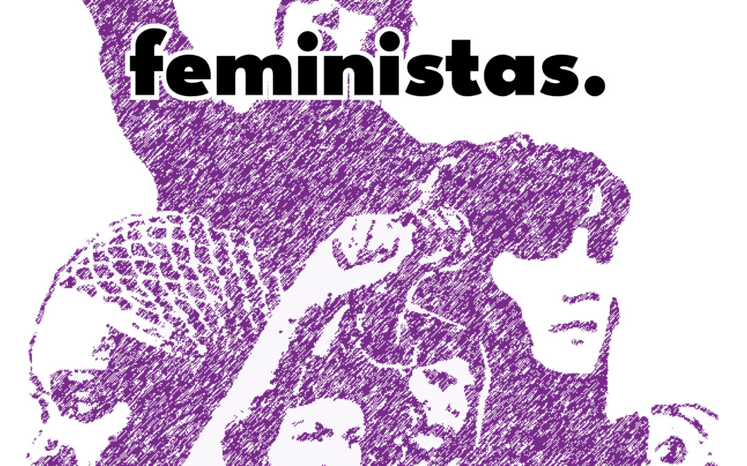 TRABAJADORAS FEMINISTAS, ORGULLO DE CLASE.