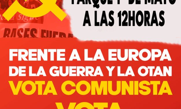 [País Valencià] Próximos mítines del PCPE en València, Castelló y Elx