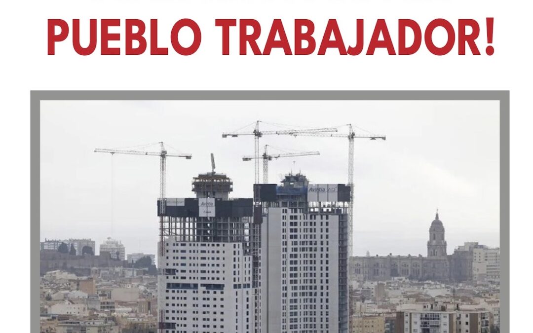 [Málaga] Luchemos por una Málaga para el pueblo trabajador