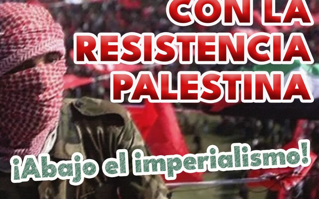 El PCPE con el pueblo palestino y la resistencia