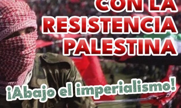 El PCPE con el pueblo palestino y la resistencia